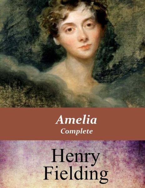 Cover for Henry Fielding · Amelia, Complete (Paperback Book) (2017)