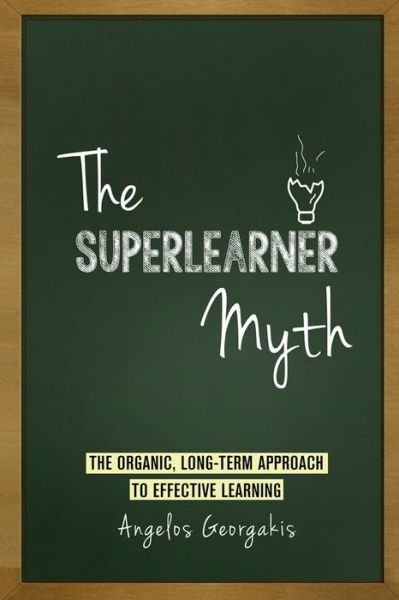 Cover for Angelos Georgakis · The Superlearner Myth (Paperback Book) (2017)