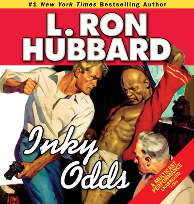 Cover for L. Ron Hubbard · Inky Odds (Audiobook (CD)) [First Edition, Unabridged edition] (2009)