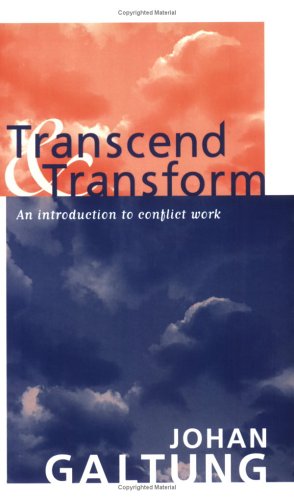 Cover for Johan Galtung · Transcend and Transform: An Introduction to Conflict Work (Paperback Book) (2004)