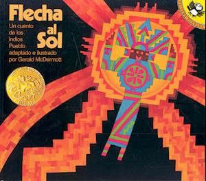 Cover for Gerald McDermott · Flecha Al Sol / Arrow In The Sun (Paperback Book) [Pap / Com edition] (1997)