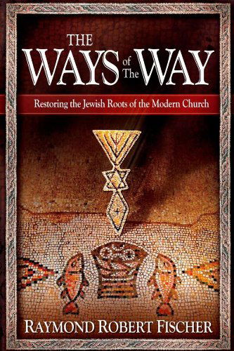 Cover for Robert Fischer · Ways Of The Way, The (Hardcover Book) (2009)