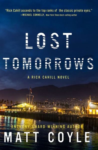 Cover for Matt Coyle · Lost Tomorrows (Paperback Book) (2019)