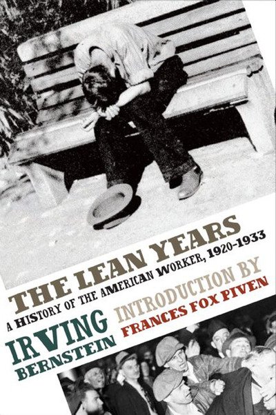 Cover for Frances Fox Piven · The Lean Years: A History of the American Worker, 1920-1933 (Pocketbok) (2010)