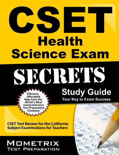 Cover for Cset Exam Secrets Test Prep Team · Cset Health Science Exam Secrets Study Guide: Cset Test Review for the California Subject Examinations for Teachers (Paperback Book) (2010)