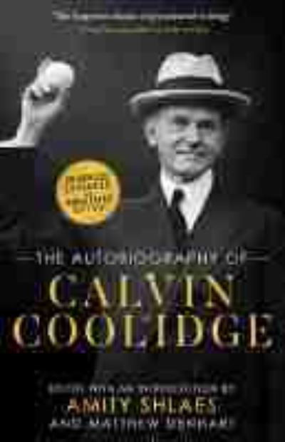 The Autobiography of Calvin Coolidge - Calvin Coolidge - Books - ISI Books - 9781610171632 - January 11, 2021