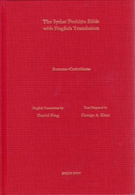 Cover for Daniel King · Romans and Corinthians 1/2 According to the Syriac Peshitta Version with English Translation - Surath Kthob (Hardcover Book) (2013)