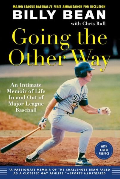 Cover for Chris Bull · Going the Other Way: an Intimate Memoir of Life in and out of Major League Baseball (Paperback Bog) (2014)