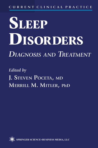Cover for J Steven Poceta · Sleep Disorders: Diagnosis and Treatment - Current Clinical Practice (Paperback Book) [Softcover reprint of hardcover 1st ed. 1998 edition] (2010)