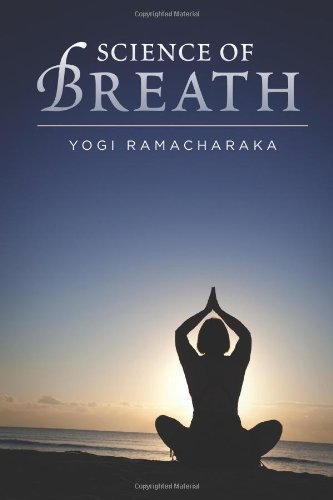 Science of Breath - Yogi Ramacharaka - Livros - Yogi Press - 9781619491632 - 23 de dezembro de 2011