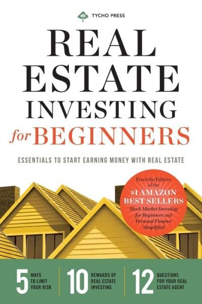 Cover for Tycho Press · Real Estate Investing for Beginners: All You Need to Start Investing Wisely (Paperback Bog) (2014)