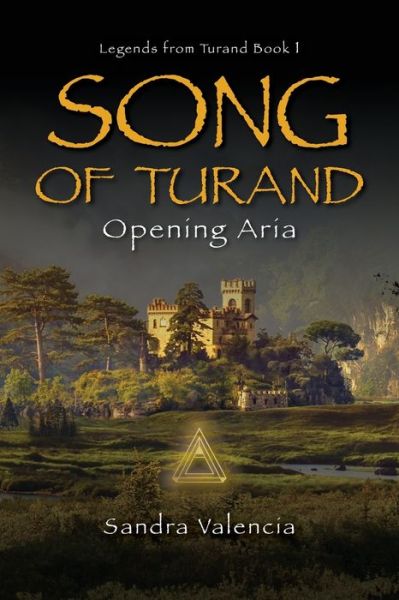 Cover for Sandra Valencia · Song of Turand (Book) (2020)