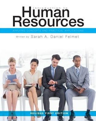Cover for Sarah A. Daniel Felmet · Introduction to Human Resources Applying Concepts and Practical Applications (Paperback Book) (2017)