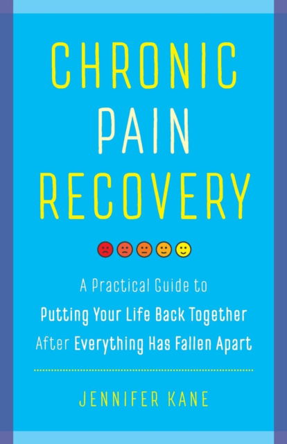 Cover for Jennifer Kane · Chronic Pain Recovery (Paperback Book) (2017)