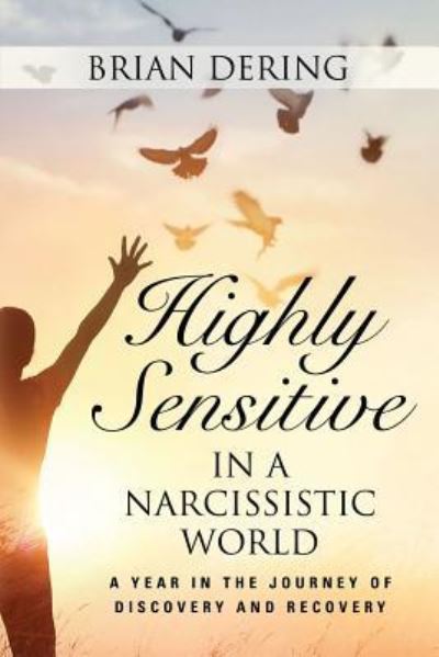 Cover for Brian Dering · Highly Sensitive in a Narcissistic World (Paperback Book) (2017)