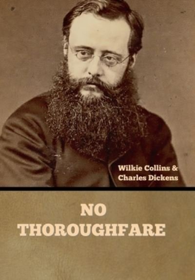 Cover for Wilkie Collins · No Thoroughfare (Innbunden bok) (2022)