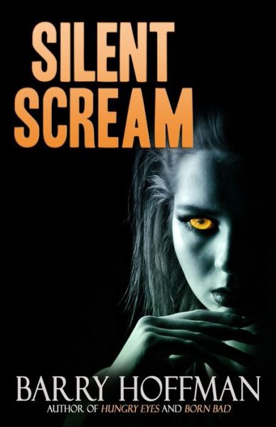 Cover for Barry Hoffman · Silent Scream (Pocketbok) (2021)