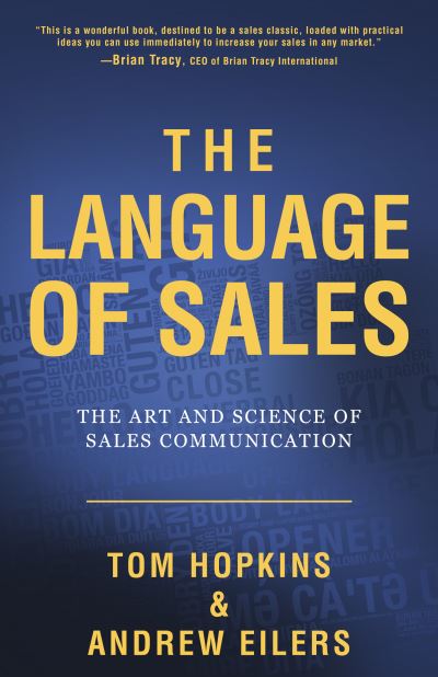 Cover for Tom Hopkins · The Language of Sales: The Art and Science of Sales Communication (Paperback Book) (2020)