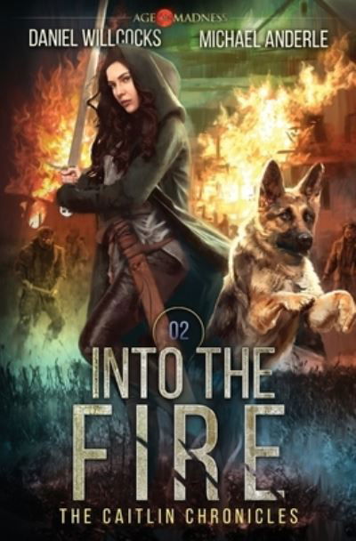 Cover for Michael Anderle · Into The Fire (Paperback Book) (2018)