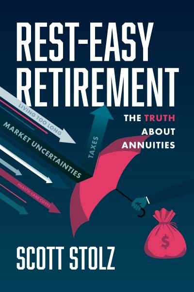 Cover for Scott Stolz · Rest-Easy Retirement (Book) (2023)