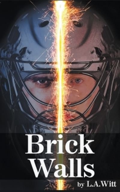 Cover for L. A. Witt · Brick Walls (Bok) (2023)