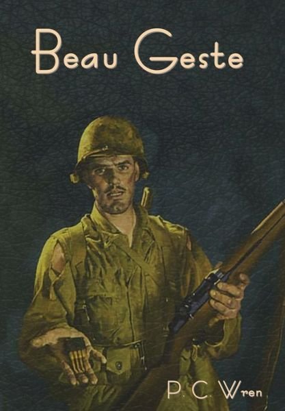 Cover for P C Wren · Beau Geste (Hardcover bog) (2021)
