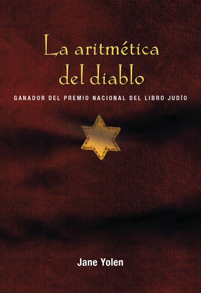 Cover for Jane Yolen · La aritmetica del diablo / The Devil's Arithmetic (Taschenbuch) (2021)