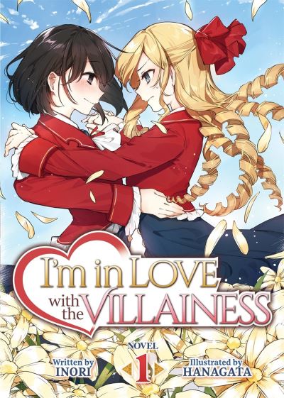 Cover for Inori · I'm in Love with the Villainess (Light Novel) Vol. 1 - I'm in Love with the Villainess (Light Novel) (Paperback Book) (2020)