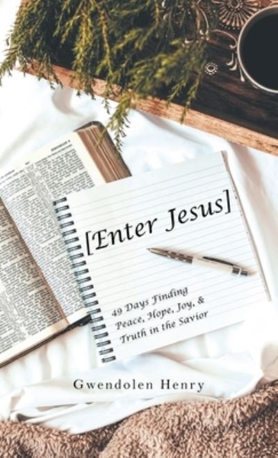 Cover for Gwendolen Henry · [Enter Jesus] (Book) (2022)