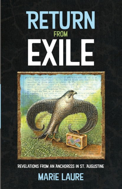 Return from Exile - Marie Laure - Books - Resource Publications (CA) - 9781666707632 - September 3, 2021