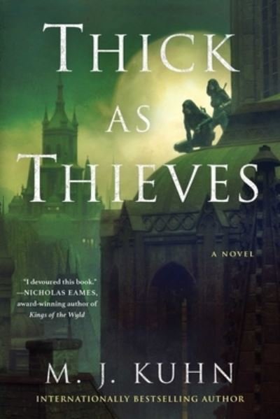 Cover for M. J. Kuhn · Thick as Thieves - Tales of Thamorr (Paperback Book) (2023)
