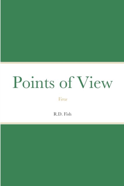 Cover for R D Fish · Points of View (Pocketbok) (2021)