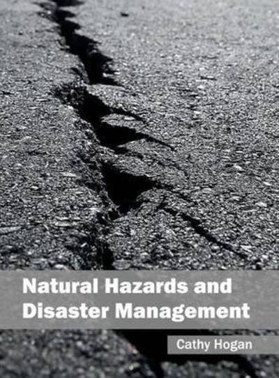 Cover for Cathy Hogan · Natural Hazards and Disaster management (Hardcover bog) (2016)