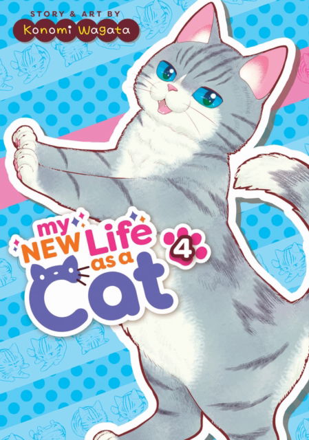 My New Life as a Cat Vol. 4 - My New Life as a Cat - Konomi Wagata - Books - Seven Seas Entertainment, LLC - 9781685799632 - January 9, 2024