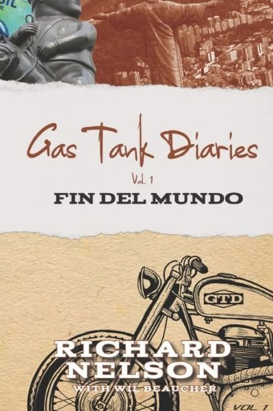 Cover for Wil Beaucher · Gas Tank Diaries (Pocketbok) (2019)