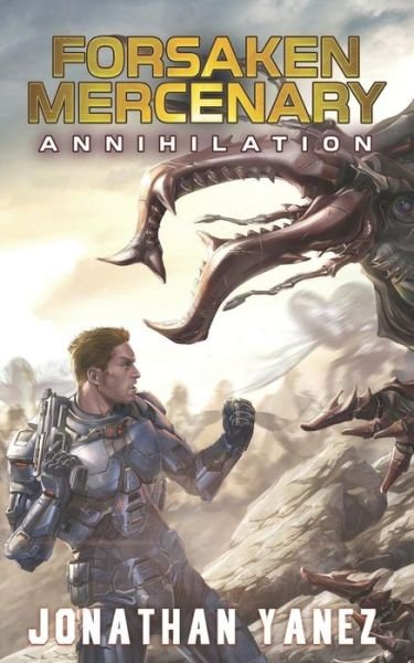 Cover for Jonathan Yanez · Annihilation A Near Future Thriller (Paperback Book) (2019)