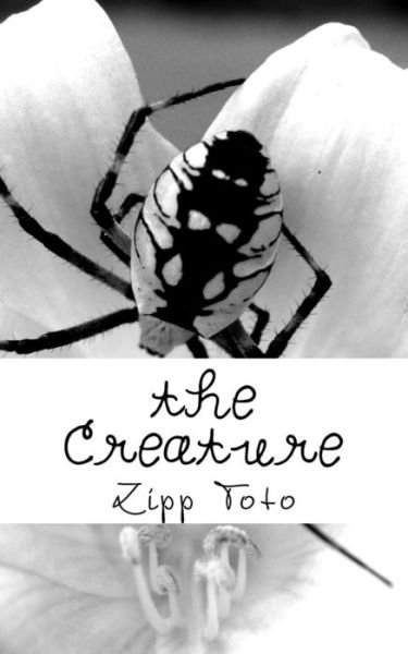 Cover for Zipp Toto · The Creature (Paperback Book) (2018)