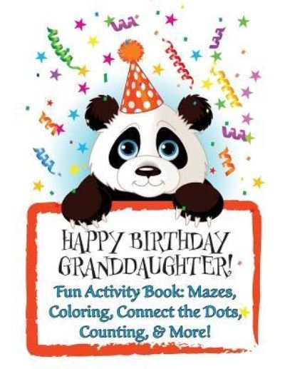 Cover for Florabella Publishing · HAPPY BIRTHDAY GRANDDAUGHTER! (Personalized Birthday Book) (Pocketbok) (2018)
