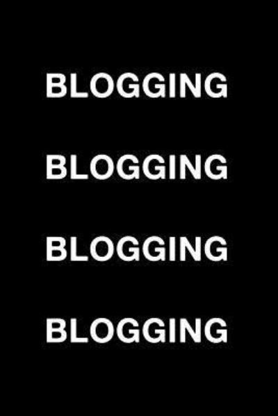 Cover for Mark Hall · Blogging Blogging Blogging Blogging (Paperback Book) (2018)