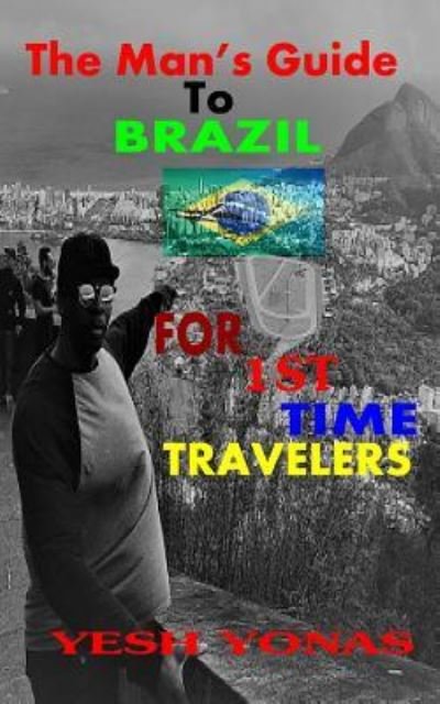 Cover for Yesh Yonas · The Man's Guide to Brazil (Paperback Book) (2018)