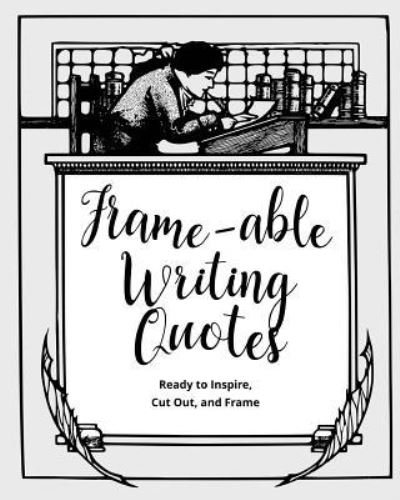 Cover for Typewriter Publishing · Frame-able Writing Quotes (Paperback Bog) (2018)