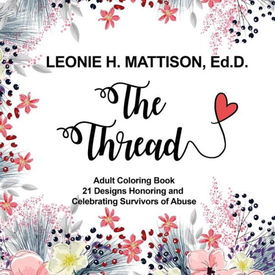 Cover for Leonie Mattison · The Thread Adult Coloring (Paperback Book) (2020)