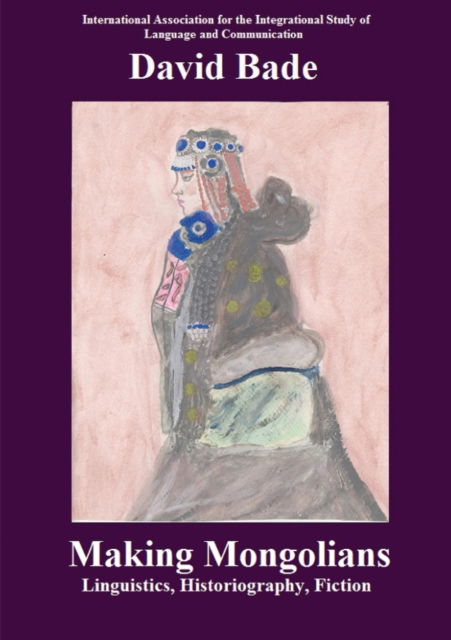 Cover for David Bade · Making Mongolians (Paperback Book) (2020)