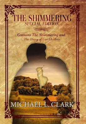 Cover for Michael Clark · The Shimmering (Hardcover Book) (2020)