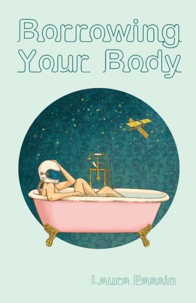 Cover for Laura Passin · Borrowing Your Body (Paperback Book) (2021)