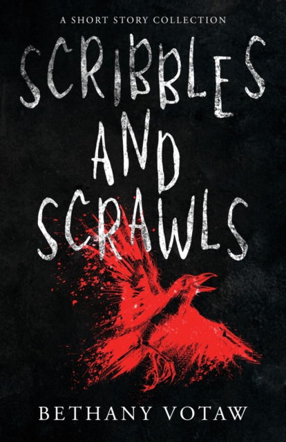 Cover for Bethany Votaw · Scribbles and Scrawls (Paperback Book) (2021)