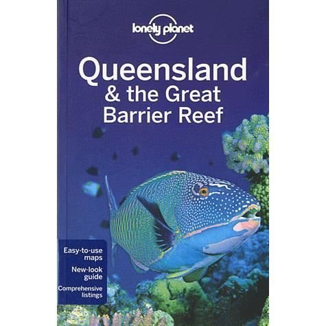 Cover for Regis St. Louis · Lonely Planet Regional Guides: Queensland &amp; the Great Barrier Reef (Book) [6th edição] (2011)