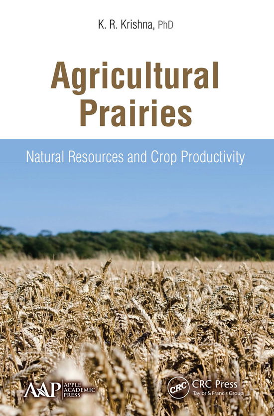 Cover for K. R. Krishna · Agricultural Prairies: Natural Resources and Crop Productivity (Paperback Book) (2021)