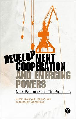 Cover for Sachin Chaturvedi · Development Cooperation and Emerging Powers: New Partners or Old Patterns? (Paperback Book) (2012)