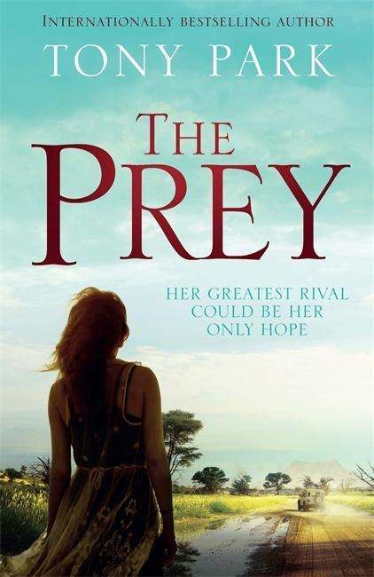 Cover for Tony Park · The Prey (Paperback Book) (2015)